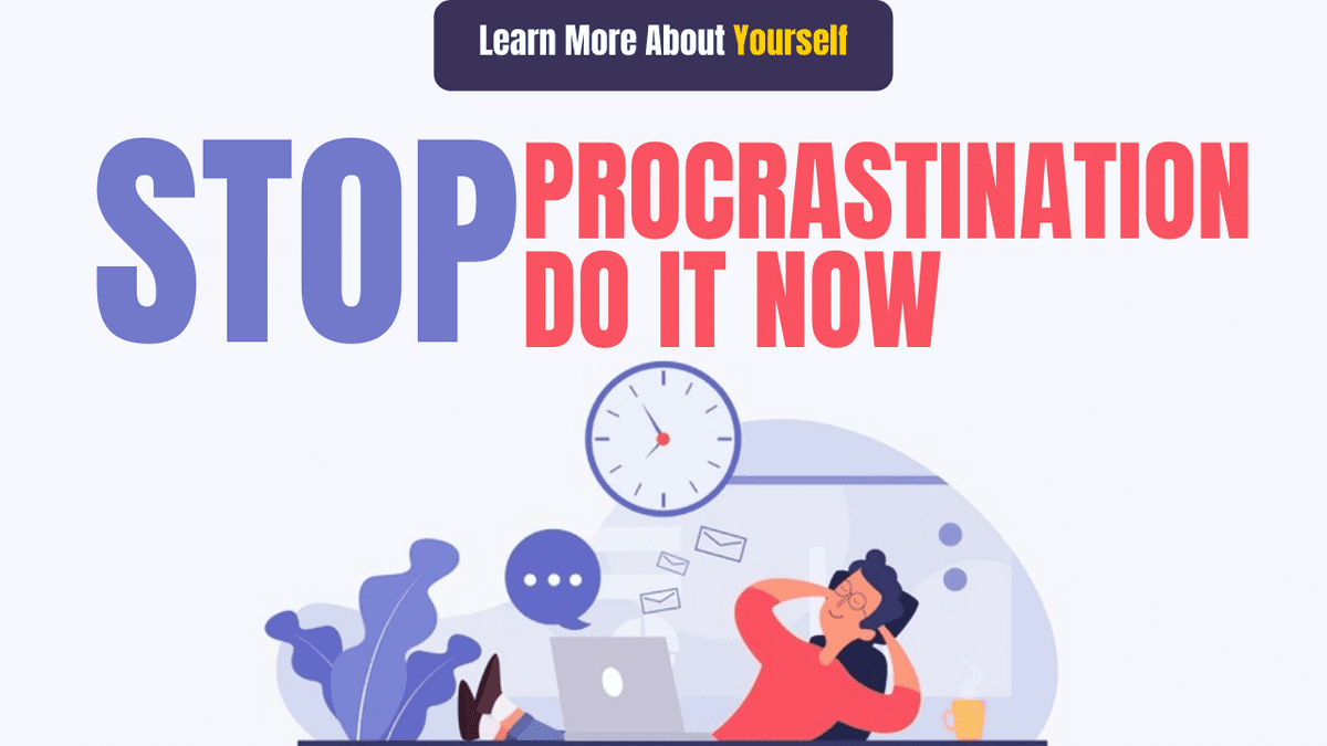 stop procrastination do it now